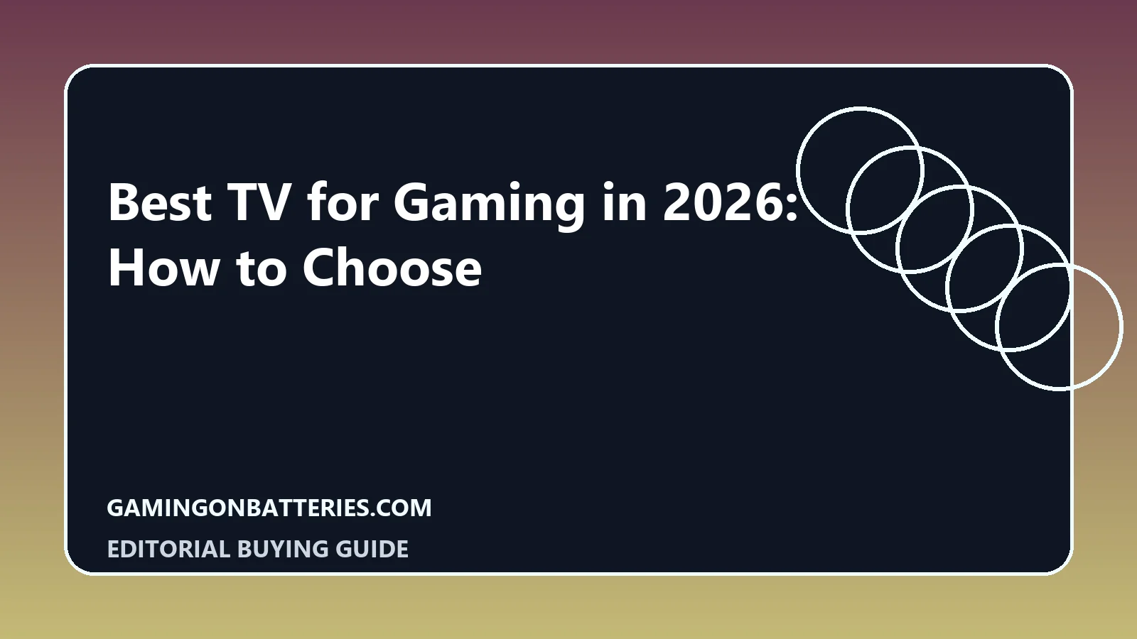 Gaming television buying decision guide